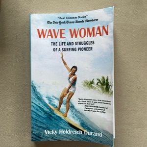 BOOK: WAVE WOMAN: the life and struggles of a surfing pioneer